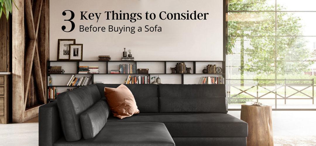 3 Key Things to Consider Before Buying a Sofa